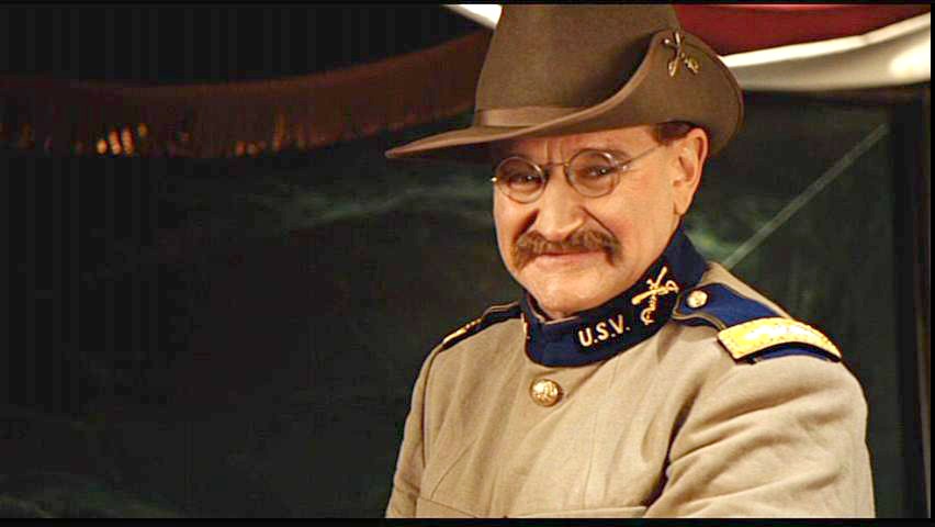 Robin Williams as Teddy Roosevelt