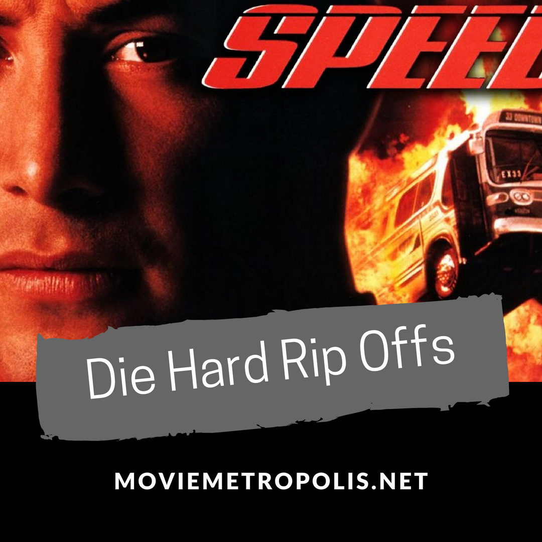 Die Hard Rip Offs