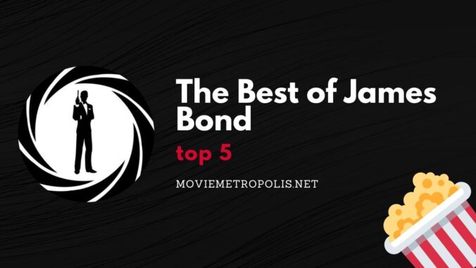 Best James Bond films