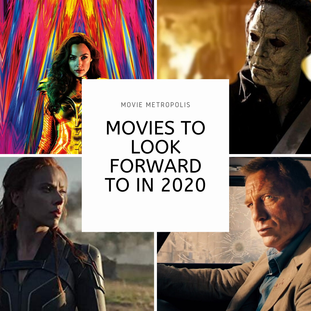 Movies to look forward to in 2020