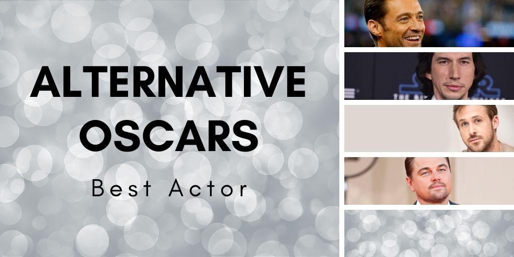 Best Actor Alternative Oscars